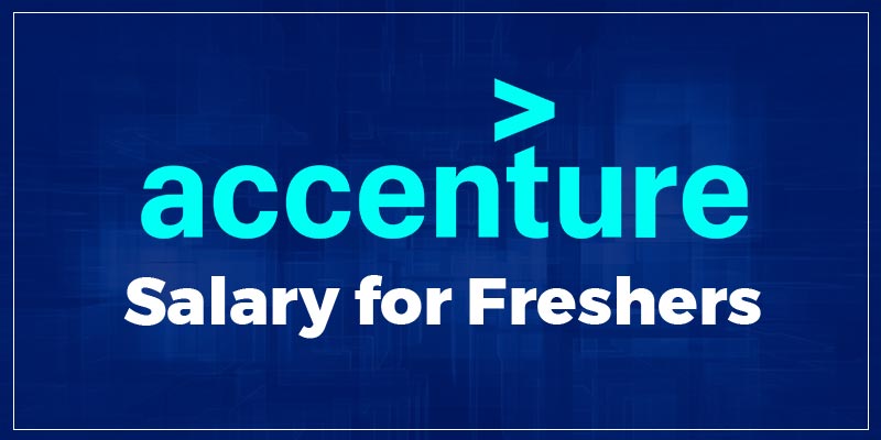 Accenture Salary for Freshers