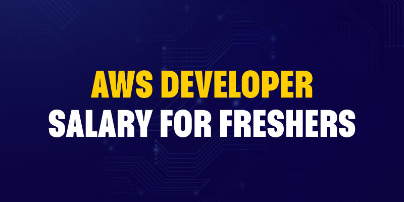 AWS Salary for Freshers