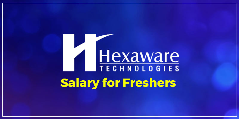 Hexaware Technologies Salary for Freshers