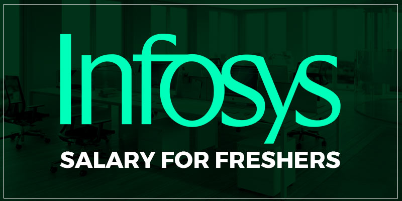 Infosys Salary For Freshers