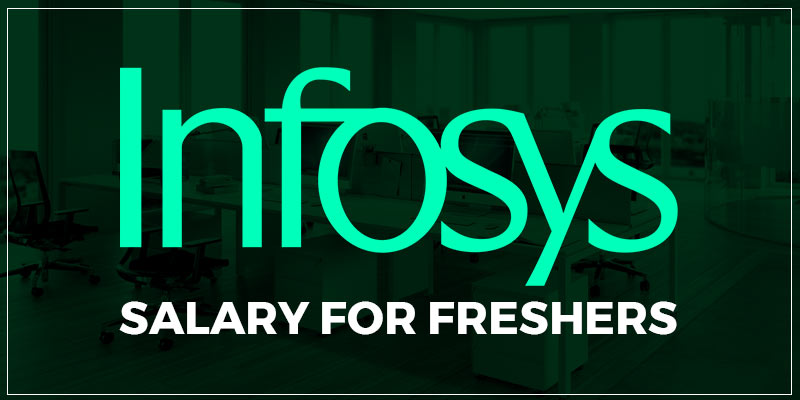 Infosys Salary for Freshers