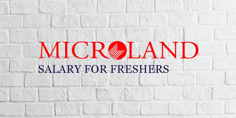 Microland Salary for Freshers