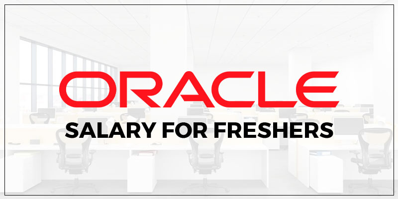 Oracle Salary for Freshers