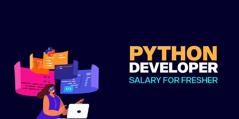 Python Developer Salary for Freshers