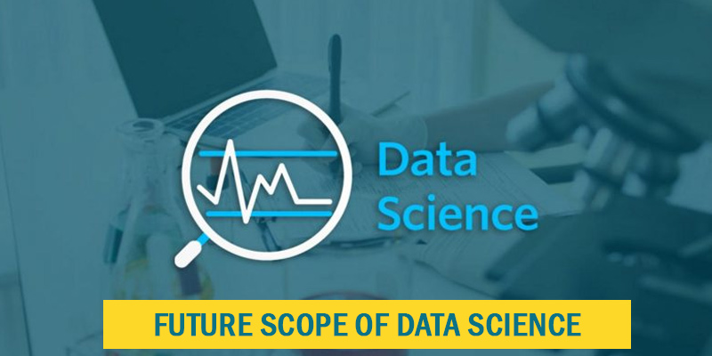 Future Scope of Data Science